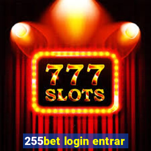 255bet login entrar